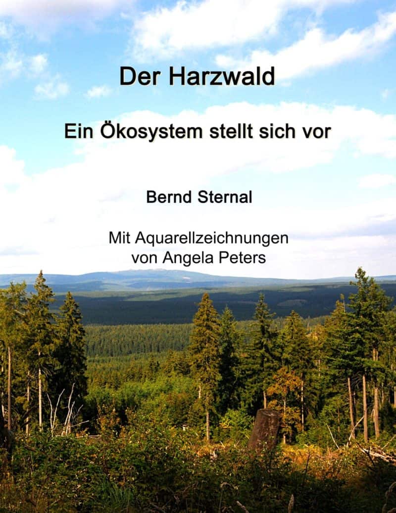 Buchneuerscheinung „Der Harzwald – ein Ökosystem stellt sich vor“